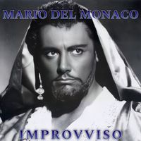 Mario Del Monaco - Improvviso