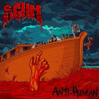 Scum - Anti-Human (Explicit)