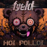 Fyeld - Hoi Polloi (Explicit)
