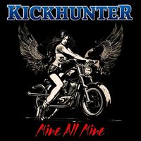 Kickhunter - Mine All Mine (Remastered 2024)