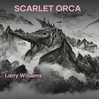 Larry Williams - Scarlet Orca