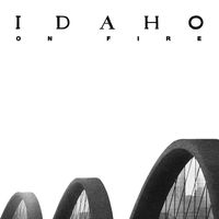 Idaho - On Fire