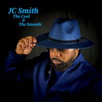 JC Smith - The Cool & the Smooth