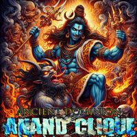 Anand Clique - Ancient Dominion