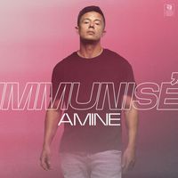Amine - Immunisé