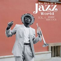 Herbie Hancock - We Live in a Jazz World - Herbie Hancock (Vol. 4)