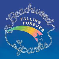Beachwood Sparks - Falling Forever