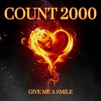 Count 2000 - Give Me a Smile