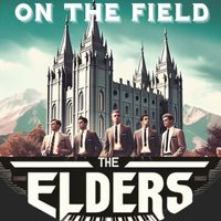 The Elders - On the Field