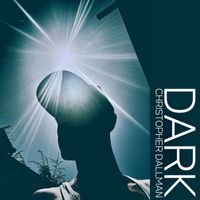 Christopher Dallman - Dark