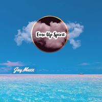 Jay Maxx - Ease Up Spirit