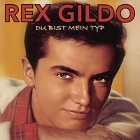 Rex Gildo - Du bist mein Typ