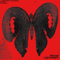 Mishell - Lightweight EP