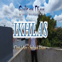 Sultan Dion - Ikhlas