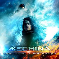 Mechina - The World We Saved