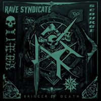 Rave Syndicate - Bringer Of Death EP