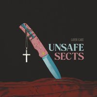 Layer Cake - Unsafe Sects (Explicit)