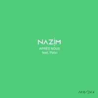 Nazim / Patxi - Après nous #109