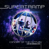 Supertramp - Concert of the Century - Live in London 1975 (live)