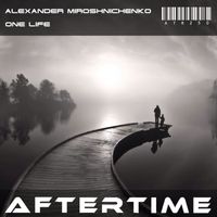 Alexander Miroshnichenko - One Life