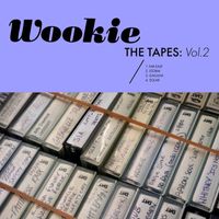 Wookie - The Tapes, Vol. 2