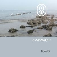 Mayaku - Tides EP