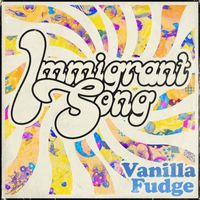 Vanilla Fudge - Immigrant Song