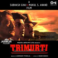 Laxmikant-Pyarelal - Trimurti (Jhankar; Original Motion Picture Soundtrack)