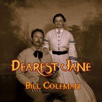 Bill Coleman - Dearest Jane