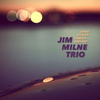 Jim Milne - jim milne trio