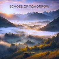 Sanctus - Echoes of Tomorrow