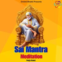 Pooja Rawat - Sai Mantra Meditation
