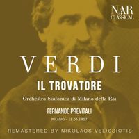 Fernando Previtali,  Orchestra Sinfonica di Milano della Rai - Verdi: Il Trovatore