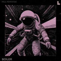 Paul Pentoxide - Boiler