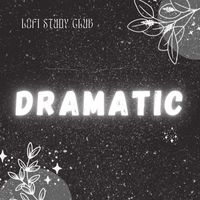 Lofi Study Club - Dramatic