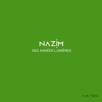Nazim - Des années lumières #114