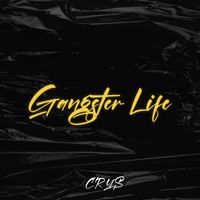 Crys - Gangster Life