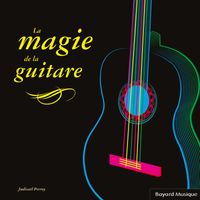 Judicaël Perroy - La magie de la guitare
