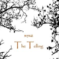 Mykie - The Telling