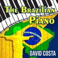 David Costa - The Brazilian Piano