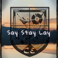 Vincet J Gates - Say Stay Lay (EP [Explicit])