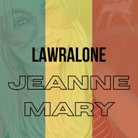Lawralone - Jeanne mary