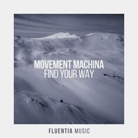 Movement Machina - Find Your Way