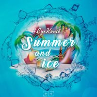 Eyekonik - Summer and Ice