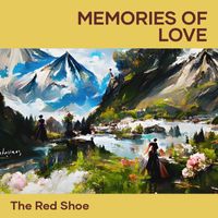 THE RED SHOE - Memories of Love