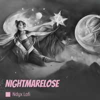 NDYX Lofi - Nightmarelose