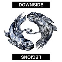 Downside - Downside/Legions - Split