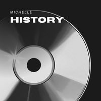 Michelle - History