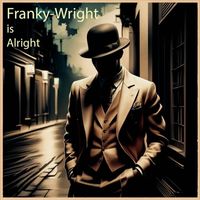 Frankywright - Franky-wright Is Alright