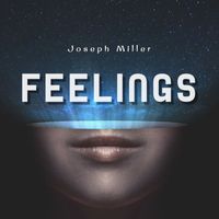 Joseph Miller - Feelings